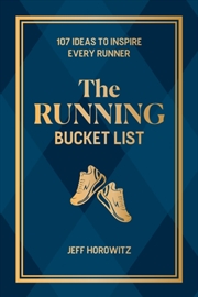 Buy The Running Bucket List : 107 Ideas To Inspire Every Runner