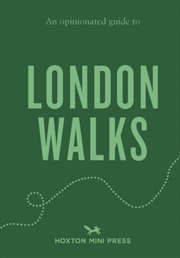 Buy An Opinionated Guide To London Walks