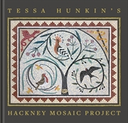 Buy Tessa Hunkin's Hackney Mosaic Project