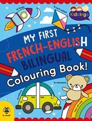 Buy My First French-English Bilingual Colouring Book