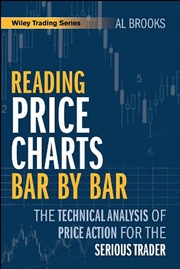 Buy Reading Price Charts Bar By Bar : The Technical Analysis Of Price Action For The Serious Trader