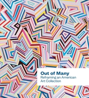 Buy Out Of Many : Reframing An American Art Collection