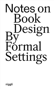 Buy Notes On Book Design : By Formal Settings