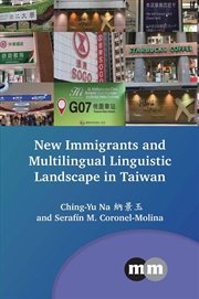 Buy New Immigrants And Multilingual Linguistic Landscape In Taiwan