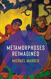 Buy Metamorphoses Reimagined