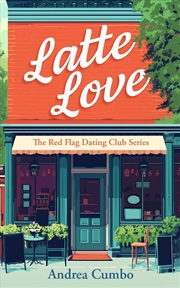 Buy Latte Love : A Romantic Comedy