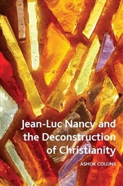 Buy Jean-Luc Nancy And The Deconstruction Of Christianity