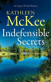 Buy Indefensible Secrets
