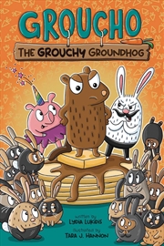 Buy Groucho The Grouchy Groundhog : Volume 1