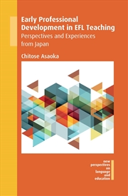 Buy Early Professional Development In Efl Teaching : Perspectives And Experiences From Japan