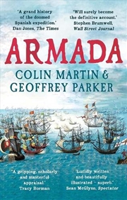 Buy Armada : The Spanish Enterprise And England'S Deliverance In 1588