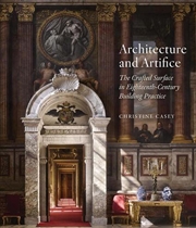 Buy Architecture And Artifice : The Crafted Surface In Eighteenth-Century Building Practice