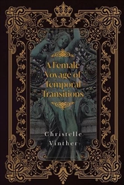 Buy A Female Voyage Of Temporal Transitions