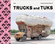Buy Trucks And Tuks : Decorated Vehicles Of South Asia