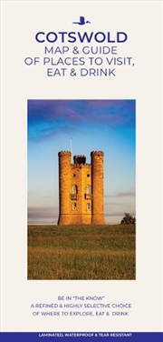 Buy Cotswold : Map & Guide Of Places To Visit, Eat & Drink