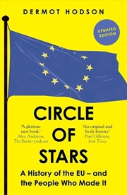 Buy Circle Of Stars : A History Of The Eu And The People Who Made It
