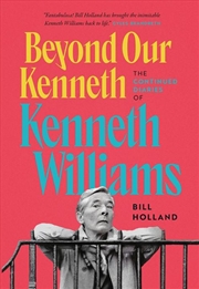 Buy Beyond Our Kenneth : The Continued Diaries Of Kenneth Williams