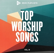 Buy SOZO Playlists - Top Worship Hits, Vol. 3 (Various Artists)