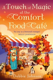Buy A Touch Of Magic At The Comfort Food Cafe