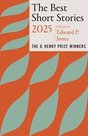 Buy The Best Short Stories 2025 : The O. Henry Prize Winners