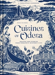 Buy Cuisines Of Odesa [Uk] : A Ukrainian Cookbook