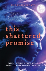 Buy This Shattered Promise