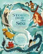 Buy Stories From The Sea : Tales Of Adventure From Around The World