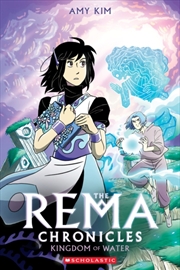 Buy Kingdom Of Water: A Graphic Novel (The Rema Chronicles #2)