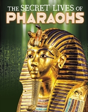 Buy The Secret Lives Of Pharaohs