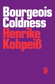 Buy Bourgeois Coldness