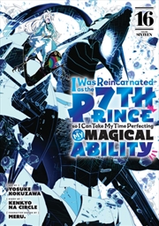 Buy I Was Reincarnated As The 7th Prince So I Can Take My Time Perfecting My Magical Ability 16
