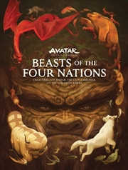 Buy Beasts Of The Four Nations: Creatures From Avatar: The Last Airbender And The Legend Of Korra
