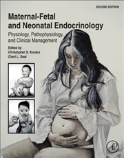 Buy Maternal-Fetal And Neonatal Endocrinology : Physiology, Pathophysiology, And Clinical Management