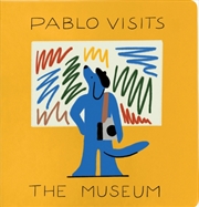 Buy Pablo Visits The Museum