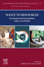 Buy Waste To Resources : Environmental Sustainability, Safety, And Health