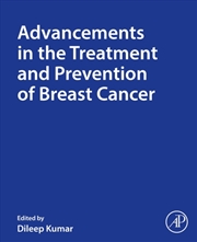 Buy Advancements In The Treatment And Prevention Of Breast Cancer