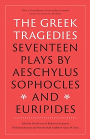 Buy The Greek Tragedies : Seventeen Plays By Aeschylus, Sophocles, And Euripides