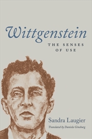 Buy Wittgenstein : The Senses Of Use