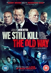Buy We Still Kill The Old Way (REGION 2)