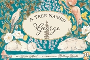 Buy A Tree Named George