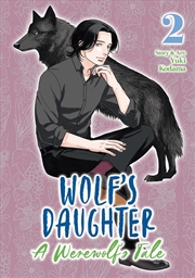 Buy Wolf's Daughter: A Werewolf's Tale Vol. 2