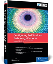 Buy Configuring Sap Business Technology Platform