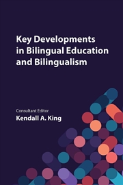 Buy Key Developments In Bilingual Education And Bilingualism