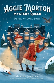 Buy Aggie Morton, Mystery Queen: Peril At Owl Park