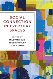 Buy Social Connection In Everyday Spaces