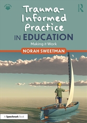 Buy Trauma-Informed Practice in Education