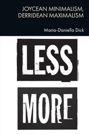 Buy Joycean Minimalism, Derridean Maximalism