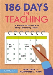 Buy 186 Days In Teaching A Month-By-Month Guide To Being A Secondary Teacher