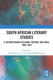Buy South African Literary Studies A Safundi Reader On Genre, Method, And Ideas, 1999-2024