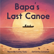 Buy Bapa's Last Canoe